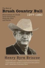 Best of Brush Country Bull 1977-1980
