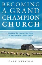 Becoming a Grand Champion Church
