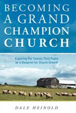 Becoming a Grand Champion Church
