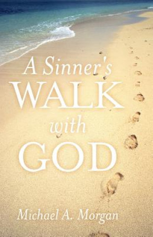 Sinner's Walk with God