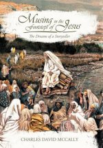 Musing in the Footsteps of Jesus