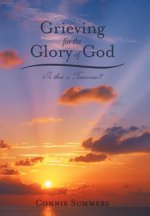 Grieving for the Glory of God