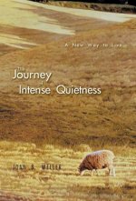 Journey of Intense Quietness