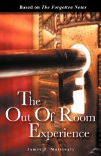 Out of Room Experience