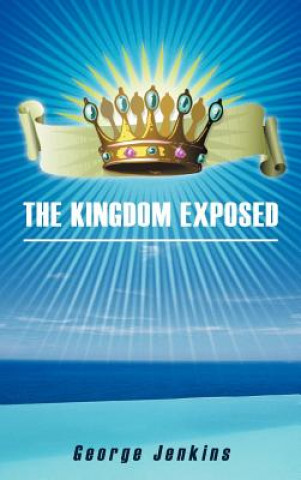 Kingdom Exposed