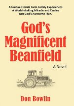 God's Magnificent Beanfield