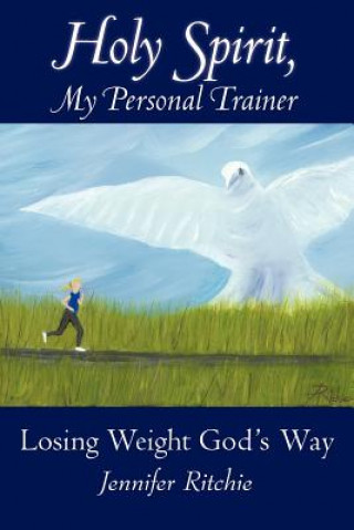 Holy Spirit, My Personal Trainer