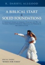 Biblical Start to Solid Foundations