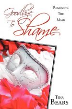 Goodbye To Shame