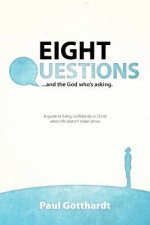 Eight Questions