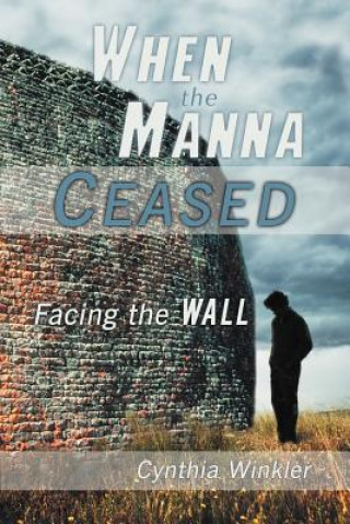When The Manna Ceased