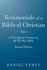 Testimonials Of A Biblical Christian