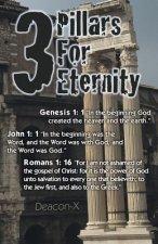 3 Pillars For Eternity