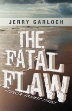Fatal Flaw
