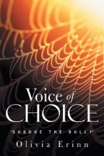 Voice of Choice