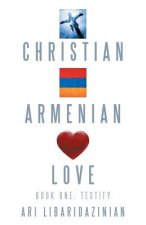 Christian, Armenian, Love