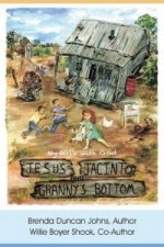 Jesus, Jacinto, and Granny's Bottom