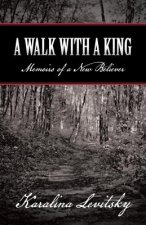 Walk with a King