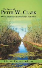 Reverend Peter W. Clark