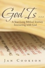 God Is ...