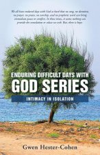 Enduring Difficult Days with God Series