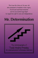 Mr. Determination