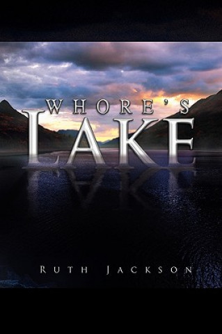 Whore's Lake