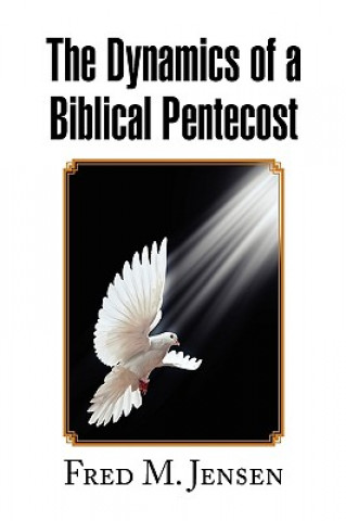 Dynamics of a Biblical Pentecost