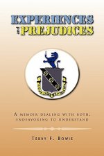 Experiences and Prejudices