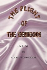 Plight of the Demigods