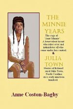 Minnie Years and Julia Town