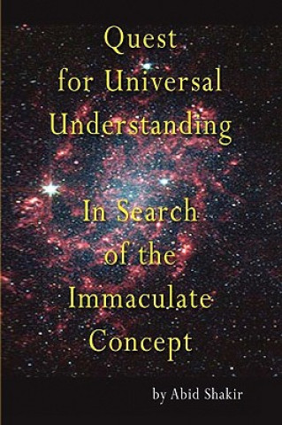 Quest for Universal Understanding