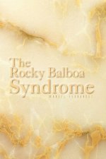 Rocky Balboa Syndrome