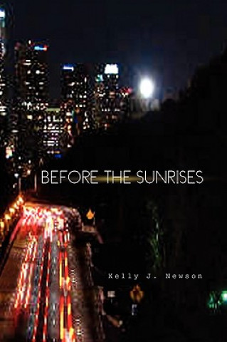 Before the Sunrises