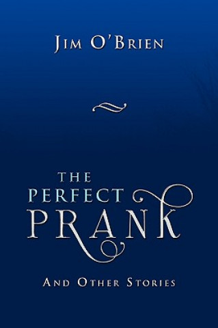 Perfect Prank
