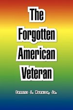 Forgotten American Veteran