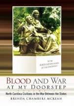 Blood and War at My Doorstep