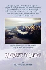 Fantastic Vocation!