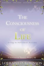 Consciousness of Life
