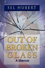 Out of Broken Glass