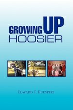 Growing Up Hoosier