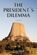 President's Dilemma