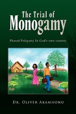 Trial of Monogamy