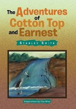 Adventures of Cotton Top and Earnest