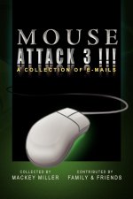 Mouse Attack 3!!!