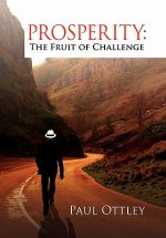Prosperity the Fruit of Challenge