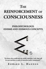 Reinforcement of Consciousness
