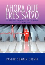 Ahora Que Eres Salvo