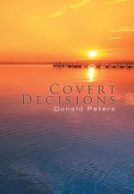 Covert Decisions