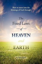 Fixed Laws of Heaven and Earth